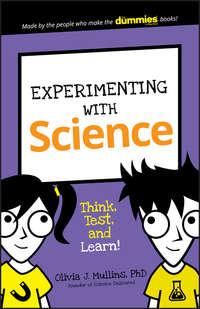 Experimenting with Science. Think, Test, and Learn!,  audiobook. ISDN28285476