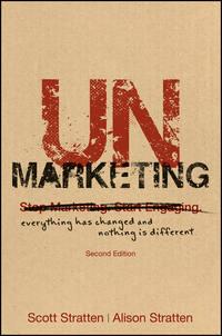 UnMarketing. Everything Has Changed and Nothing is Different, Scott  Stratten audiobook. ISDN28285575