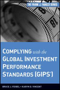 Complying with the Global Investment Performance Standards (GIPS),  аудиокнига. ISDN28294026