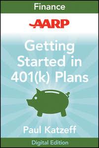 AARP Getting Started in Rebuilding Your 401(k) Account, Paul  Katzeff audiobook. ISDN28294062