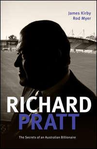 Richard Pratt: One Out of the Box. The Secrets of an Australian Billionaire, James  Kirby audiobook. ISDN28294224
