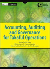 Accounting, Auditing and Governance for Takaful Operations, Ibrahim  Shaugee аудиокнига. ISDN28294305