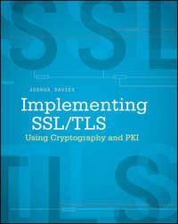Implementing SSL / TLS Using Cryptography and PKI, Joshua  Davies Hörbuch. ISDN28294566