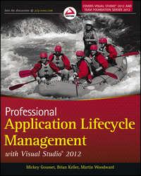 Professional Application Lifecycle Management with Visual Studio 2012, Mickey  Gousset аудиокнига. ISDN28294683