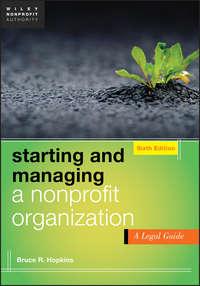Starting and Managing a Nonprofit Organization. A Legal Guide,  Hörbuch. ISDN28294854