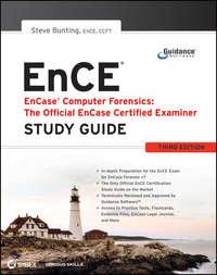 EnCase Computer Forensics -- The Official EnCE. EnCase Certified Examiner Study Guide, Steve  Bunting аудиокнига. ISDN28295115