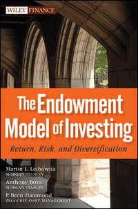 The Endowment Model of Investing. Return, Risk, and Diversification, Anthony  Bova książka audio. ISDN28295727