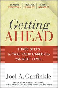 Getting Ahead. Three Steps to Take Your Career to the Next Level, Marshall  Goldsmith Hörbuch. ISDN28295934