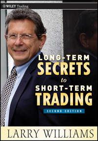 Long-Term Secrets to Short-Term Trading, Larry  Williams аудиокнига. ISDN28296240