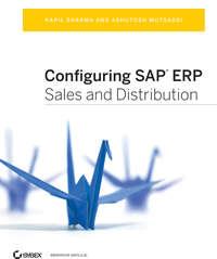 Configuring SAP ERP Sales and Distribution - Kapil Sharma