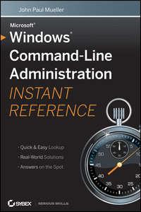 Windows Command Line Administration Instant Reference,  książka audio. ISDN28296573