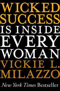 Wicked Success Is Inside Every Woman,  książka audio. ISDN28296681