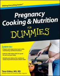 Pregnancy Cooking and Nutrition For Dummies, Tara  Gidus audiobook. ISDN28296690