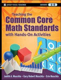Teaching the Common Core Math Standards with Hands-On Activities, Grades 6-8, Erin  Muschla аудиокнига. ISDN28296762