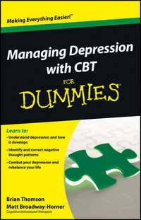 Managing Depression with CBT For Dummies - Brian Thomson