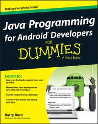 Java Programming for Android Developers For Dummies - Barry Burd