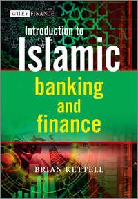 Introduction to Islamic Banking and Finance - Brian Kettell