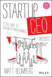 Startup CEO. A Field Guide to Scaling Up Your Business, + Website, Matt  Blumberg audiobook. ISDN28297995