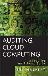 Auditing Cloud Computing. A Security and Privacy Guide - Ben Halpert