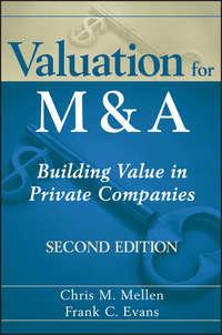 Valuation for M&A. Building Value in Private Companies,  audiobook. ISDN28300092