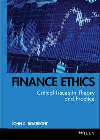 Finance Ethics. Critical Issues in Theory and Practice,  аудиокнига. ISDN28300524