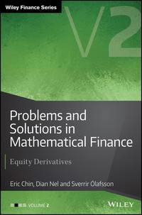 Problems and Solutions in Mathematical Finance. Equity Derivatives, Volume 2 - Eric Chin