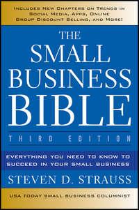 The Small Business Bible. Everything You Need to Know to Succeed in Your Small Business,  аудиокнига. ISDN28300911