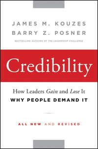 Credibility. How Leaders Gain and Lose It, Why People Demand It, Джеймса Кузеса audiobook. ISDN28301964