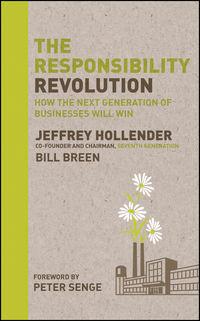 The Responsibility Revolution. How the Next Generation of Businesses Will Win, Jeffrey  Hollender audiobook. ISDN28302270