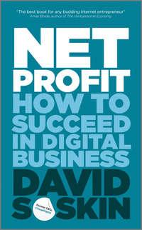 Net Profit. How to Succeed in Digital Business, David  Soskin książka audio. ISDN28303422