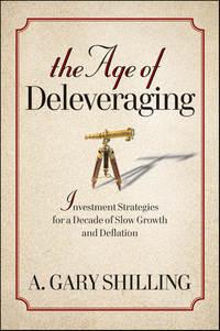 The Age of Deleveraging. Investment Strategies for a Decade of Slow Growth and Deflation,  аудиокнига. ISDN28303926