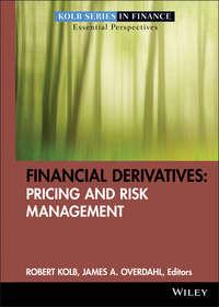 Financial Derivatives. Pricing and Risk Management - Robert Kolb
