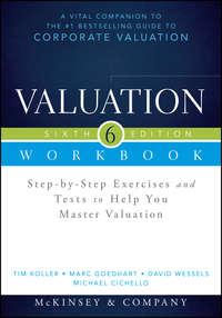 Valuation Workbook. Step-by-Step Exercises and Tests to Help You Master Valuation + WS, Marc  Goedhart audiobook. ISDN28305825