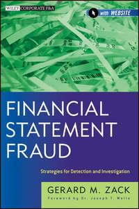 Financial Statement Fraud. Strategies for Detection and Investigation - Gerard Zack