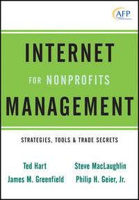 Internet Management for Nonprofits. Strategies, Tools and Trade Secrets, Ted  Hart audiobook. ISDN28305969