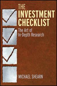 The Investment Checklist. The Art of In-Depth Research, Michael  Shearn аудиокнига. ISDN28306419