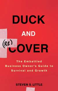 Duck and Recover. The Embattled Business Owners Guide to Survival and Growth,  książka audio. ISDN28306779