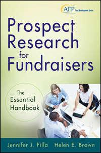 Prospect Research for Fundraisers. The Essential Handbook - Helen Brown