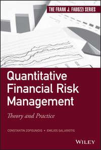 Quantitative Financial Risk Management. Theory and Practice - Constantin Zopounidis