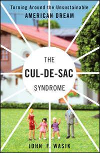 The Cul-de-Sac Syndrome. Turning Around the Unsustainable American Dream,  książka audio. ISDN28308282