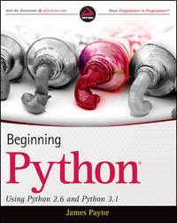 Beginning Python. Using Python 2.6 and Python 3.1, James  Payne książka audio. ISDN28308444