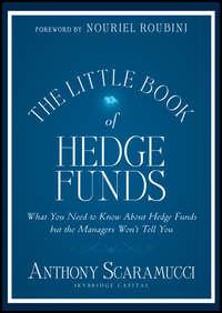 The Little Book of Hedge Funds - Anthony Scaramucci