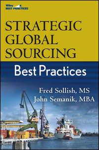 Strategic Global Sourcing Best Practices - Fred Sollish