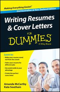 Writing Resumes and Cover Letters For Dummies - Australia / NZ - Amanda McCarthy