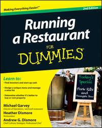 Running a Restaurant For Dummies, Heather  Dismore аудиокнига. ISDN28309578