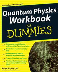 Quantum Physics Workbook For Dummies, Steven  Holzner audiobook. ISDN28309911