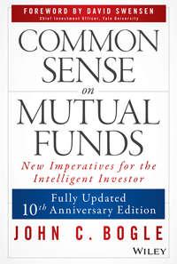 Common Sense on Mutual Funds, Джона Богла książka audio. ISDN28309983
