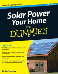 Solar Power Your Home For Dummies, Rik  DeGunther audiobook. ISDN28310028