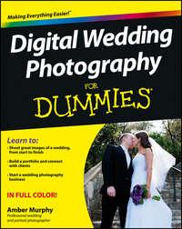 Digital Wedding Photography For Dummies, Amber  Murphy audiobook. ISDN28310091