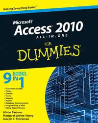 Access 2010 All-in-One For Dummies - Alison Barrows